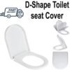 D Shape Toilet Seat Cover